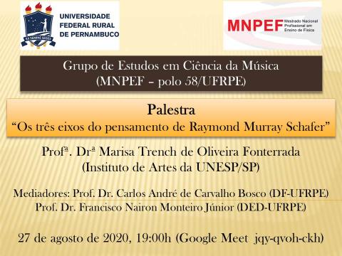 Palestra: “Os três eixos do pensamento de Raymond Murray Schafer”
